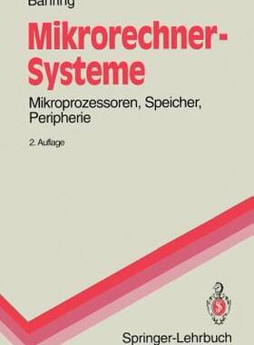 【预售】Mikrorechner-Systeme: Mikroprozessoren, Speicher