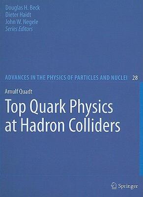 【预售】Top Quark Physics at Hadron Colliders