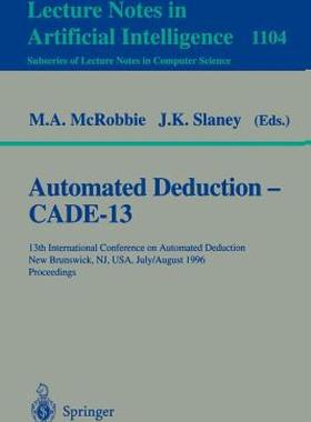 【预售】Automated Deduction - Cade-13: 13th International