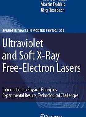 【预售】Ultraviolet and Soft X-Ray Free-Electron Lasers: