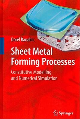 【预售】Sheet Metal Forming Processes: Constitutive