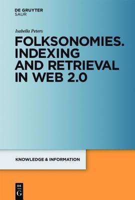 【预售】Folksonomies. Indexing and Retrieval in Web 2.0