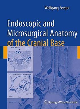 【预售】Endoscopic and Microsurgical Anatomy of the Cranial