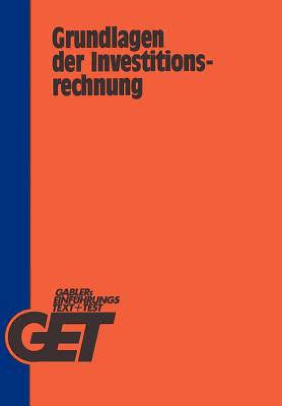 【预售】Grundlagen Der Investitionsrechnung