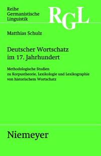 【预售】Deutscher Wortschatz Im 17. Jahrhundert: