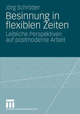 【预售】Besinnung in Flexiblen Zeiten: Leibliche