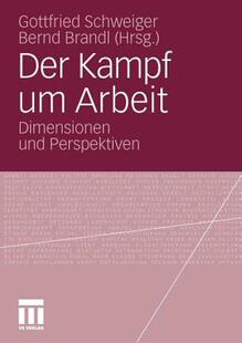 Kampf Arbeit Und Der Dimensionen Perspektiven 预售