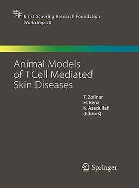 【预售】Animal Models of T Cell-Mediated Skin Diseases: