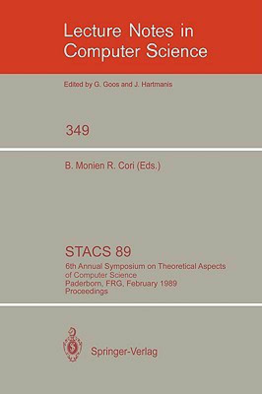 【预售】Stacs 89: 6th Annual Symposium on Theoretical