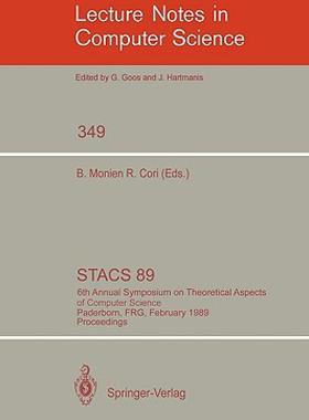 【预售】Stacs 89: 6th Annual Symposium on Theoretical