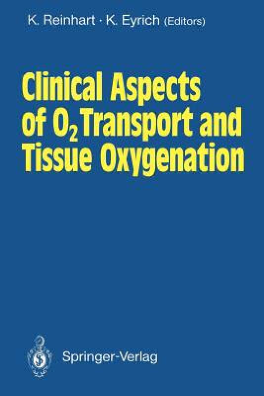 【预售】Clinical Aspects of O2 Transport and Tissue