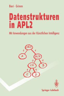 【预售】Datenstrukturen in Apl2: Mit Anwendungen Aus Der