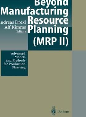 【预售】Beyond Manufacturing Resource Planning (MRP II):