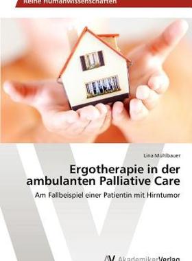【预售】Ergotherapie in Der Ambulanten Palliative Care