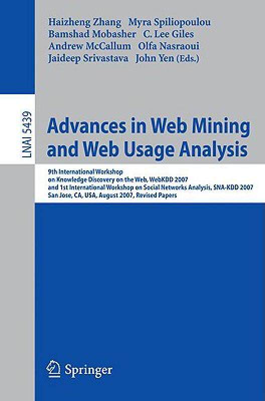 【预售】Advances in Web Mining and Web Usage Analysis: 9th