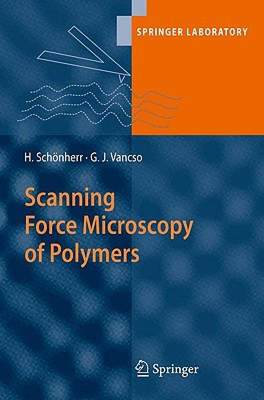 【预售】Scanning Force Microscopy of Polymers