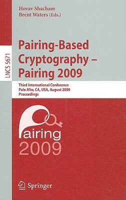 【预售】Pairing-Based Cryptography - Pairing 2009: Third