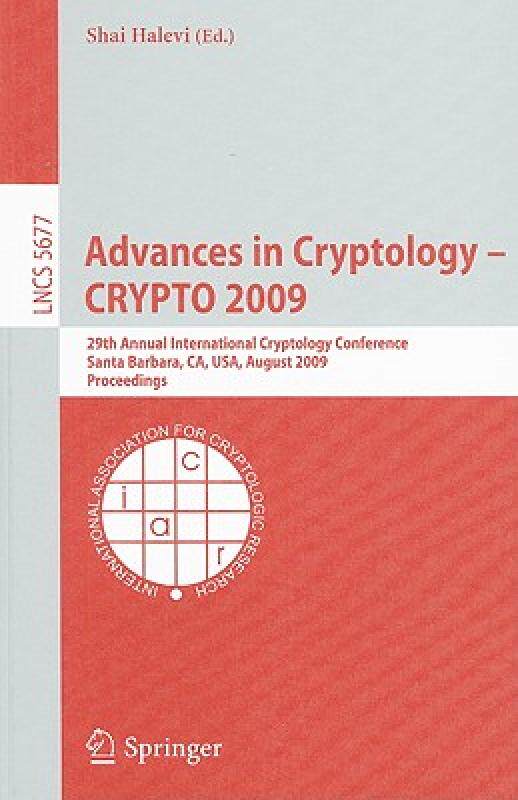 【预售】Advances in Cryptology - CRYPTO 2009: 29th Annual