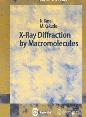 【预售】X-Ray Diffraction by Macromolecules