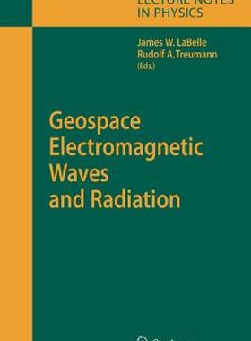 【预售】Geospace Electromagnetic Waves and Radiation