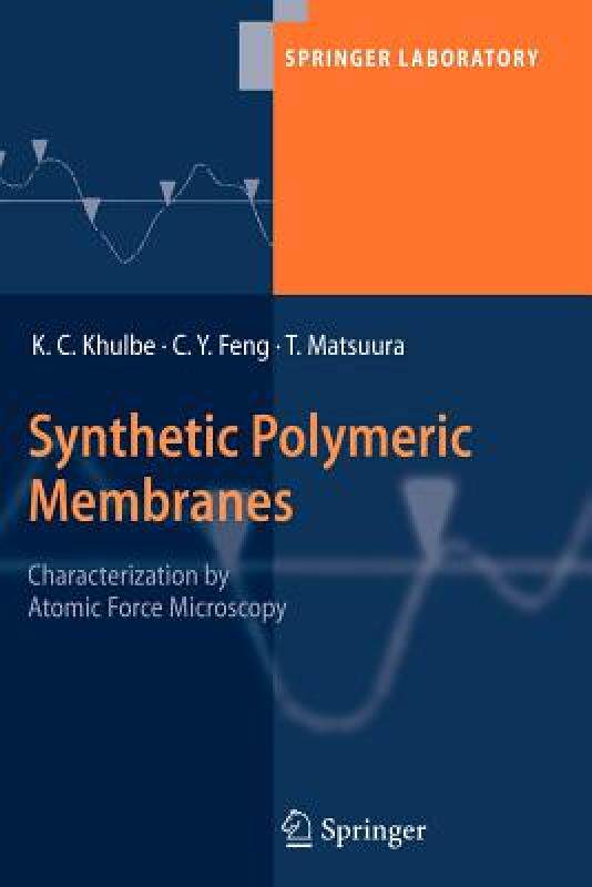 【预售】Synthetic Polymeric Membranes: Characterization by