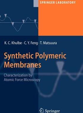 【预售】Synthetic Polymeric Membranes: Characterization by