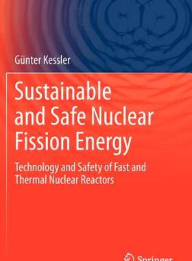 【预售】Sustainable and Safe Nuclear Fission Energy: