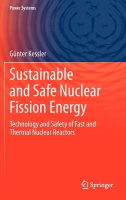 【预售】Sustainable and Safe Nuclear Fission Energy: