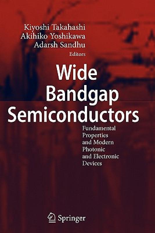【预售】Wide Bandgap Semiconductors: Fundamental Properties