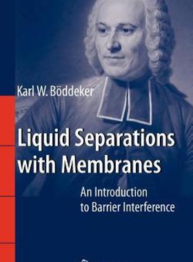 【预售】Liquid Separations with Membranes: An Introduction
