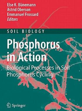 【预售】Phosphorus in Action: Biological Processes in Soil