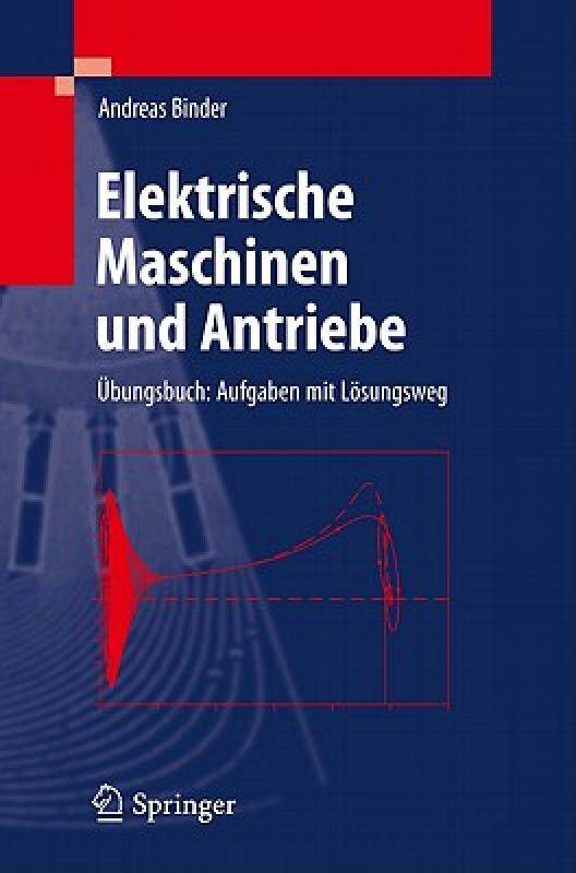 【预售】Elektrische Maschinen Und Antriebe: Ubungsbuch: