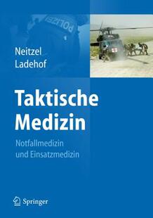 【预售】Taktische Medizin: Notfallmedizin Und