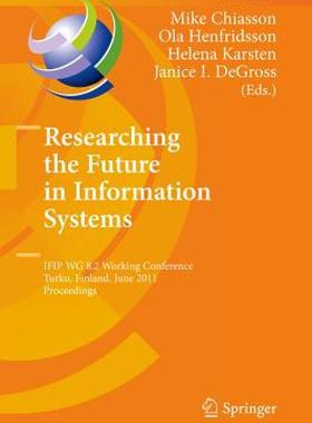 【预售】Researching the Future in Information Systems: IFIP