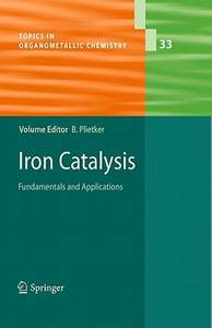 【预售】Iron Catalysis: Fundamentals and Applications