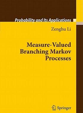 【预售】Measure-Valued Branching Markov Processes