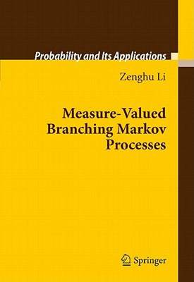 【预售】Measure-Valued Branching Markov Processes