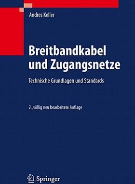 【预售】Breitbandkabel Und Zugangsnetze: Technische