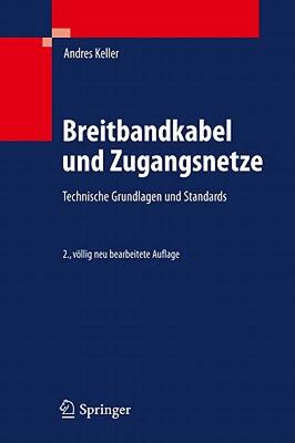 【预售】Breitbandkabel Und Zugangsnetze: Technische