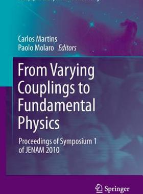 【预售】From Varying Couplings to Fundamental Physics:
