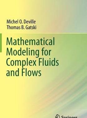 【预售】Mathematical Modeling for Complex Fluids and Flows