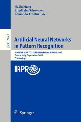 【预售】Artificial Neural Networks in Pattern Recognition:
