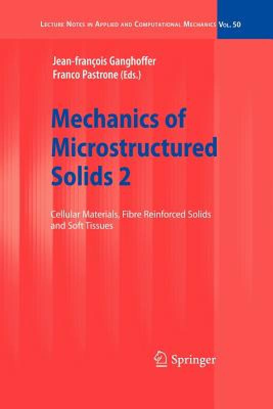 【预售】Mechanics of Microstructured Solids 2: Cellular