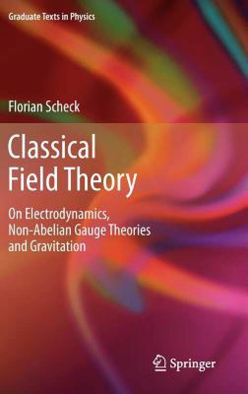 【预售】Classical Field Theory: On Electrodynamics