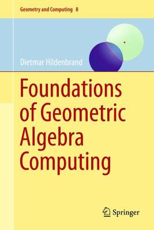 【预售】Foundations of Geometric Algebra Computing