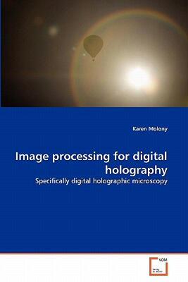 【预售】Image Processing for Digital Holography