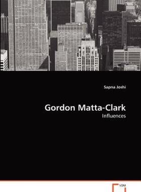 【预售】Gordon Matta-Clark