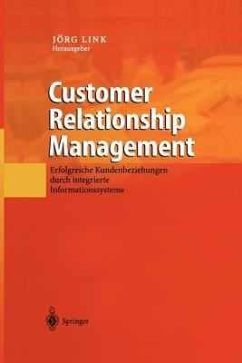 【预售】Customer Relationship Management: Erfolgreiche