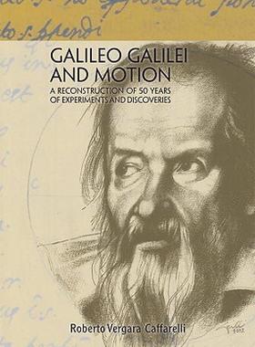 【预售】Galileo Galilei and Motion: A Reconstruction of 50