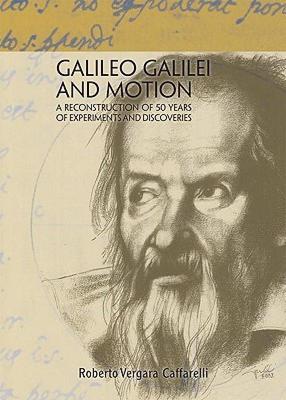 【预售】Galileo Galilei and Motion: A Reconstruction of 50